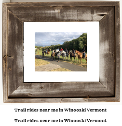 trail rides near me in Winooski, Vermont